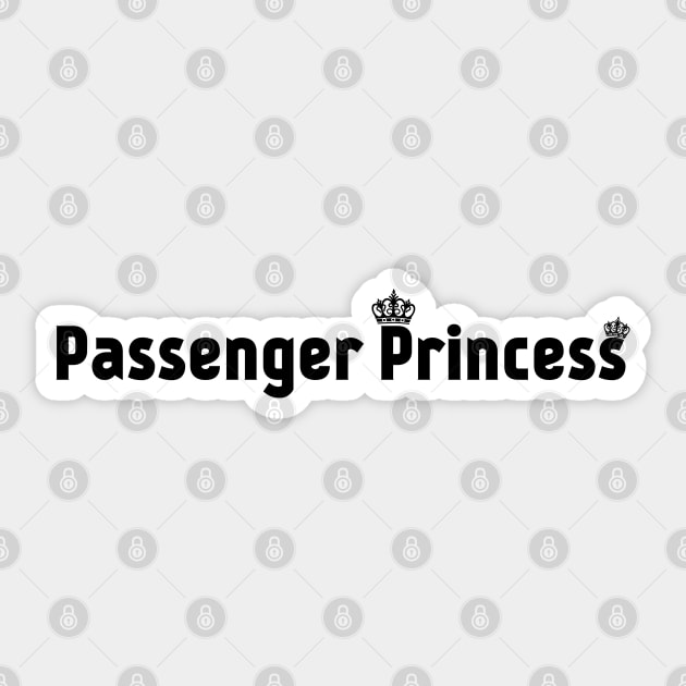 Passenger Princess, Crown. Sticker by Motivation sayings 